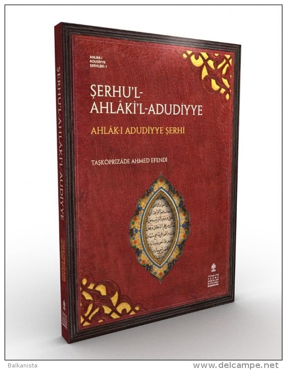 ISLAM ARABIC TURKISH Serh'ul-Ahlâki'l-Adudiyye Taköprîzâde Ahmed Efendi - Culture