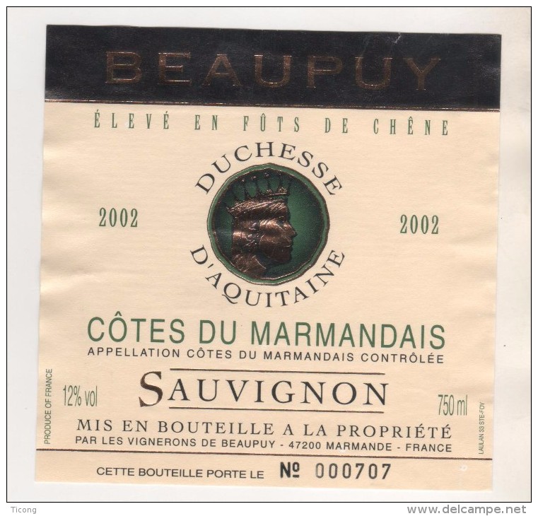 DUCHESSE D AQUITAINE ( COURONNE ) COTE DU MARMANDAIS BEAUPUY MARMANDE ETIQUETTE NUMEROTEE - VOIR LE SCANNER - Emperadores, Reyes, Reinas, Y Príncipes