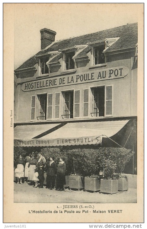 CPA Juziers-L'hostellerie De La Poule Au Pot-Maison Veret   L2038 - Sonstige & Ohne Zuordnung