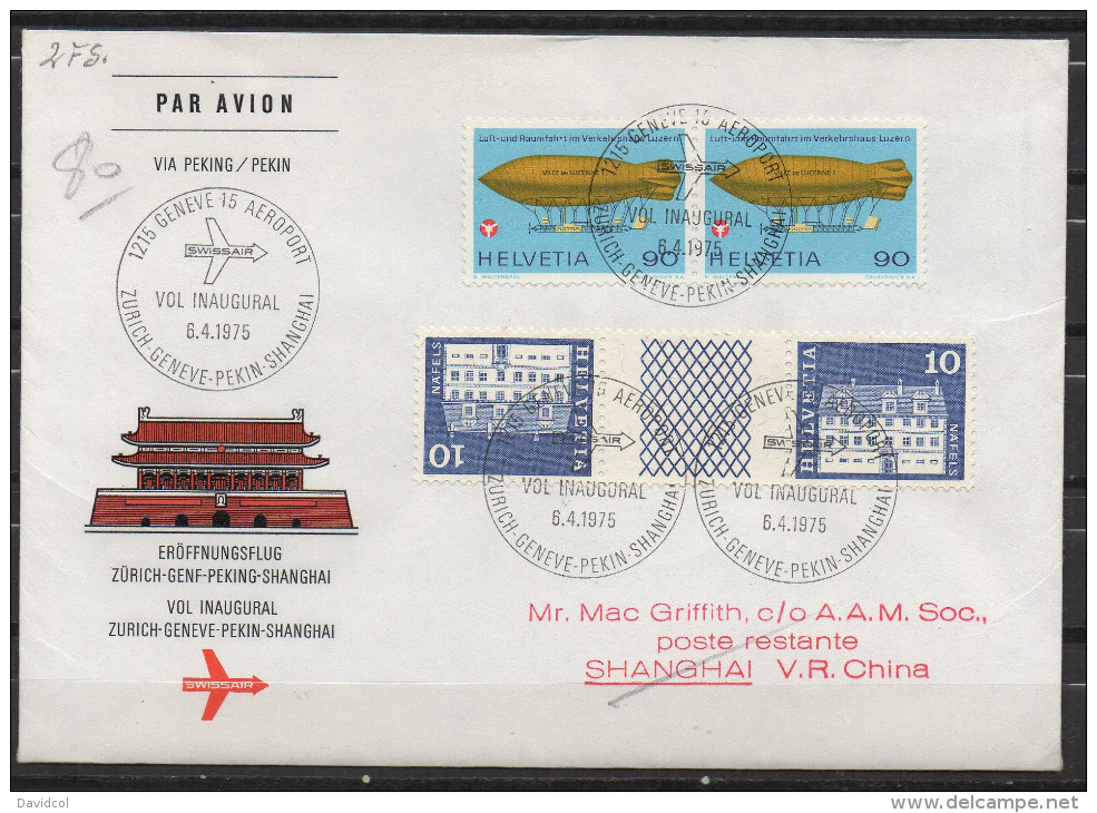 S591- SWITZERLAND 1975 . VOL INAUGURAL 6-4-75 ZURICH-GENEVE-PEKIN-SHANGHAI - Erst- U. Sonderflugbriefe