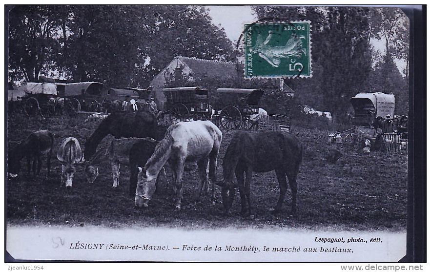LESIGNY FOIRE DE LA MONTHETY MARCHE BESTIAUX - Lesigny