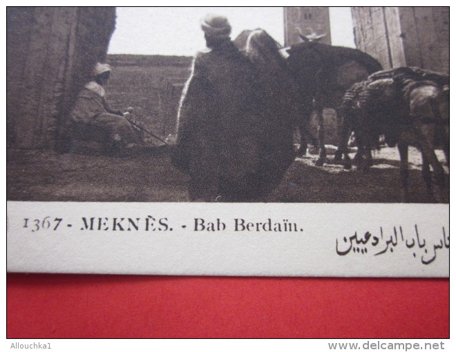 CPA DE MEKNES Meknés MAROC EN PROTECTORAT FRANCAIS- BAB-BERDAIN  POST-CARD CARTE POSTALE PHOTO FLANDRIN - Meknès