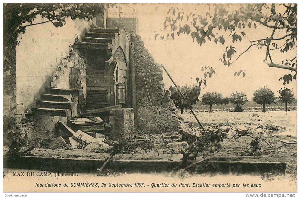 30  SOMMIERES INONDATIONS  Du  26 Septembre 1907  Quartier Du Pont Escalier Emporté Par Les Eaux - Sommières