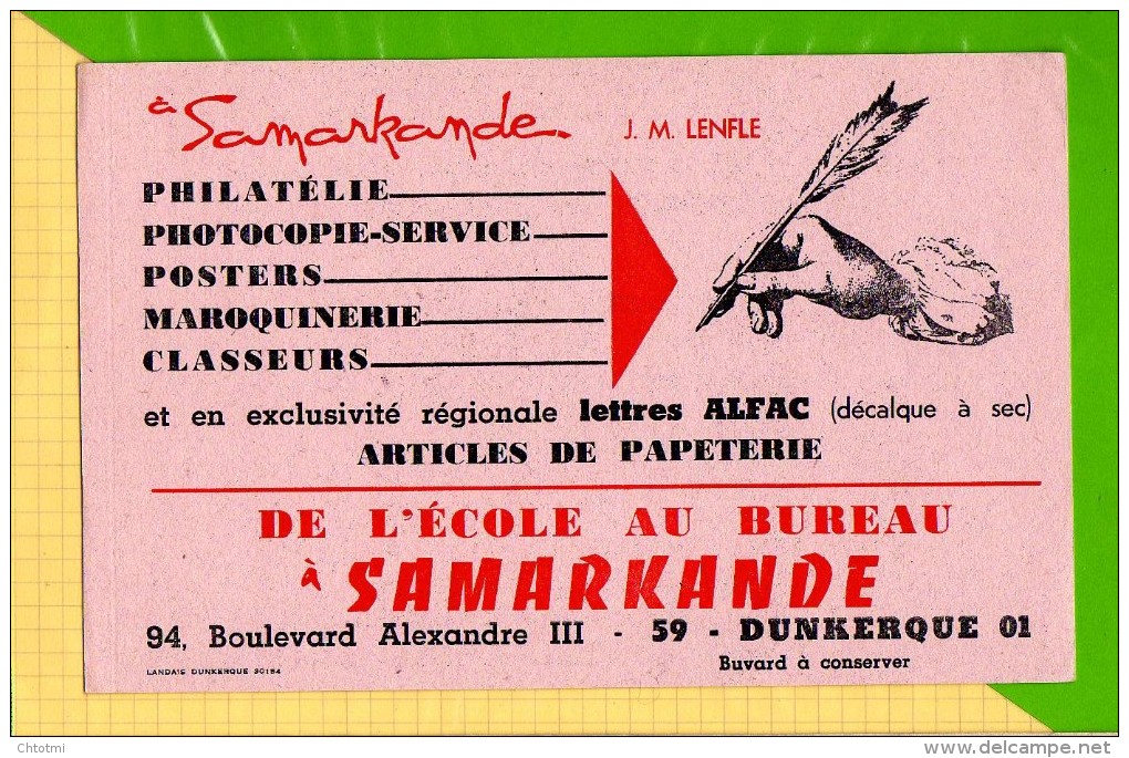 BUVARD & Blotting Paper :De L'ecole Au Bureau  SAMARKANDE DUNKERQUE - Papeterie