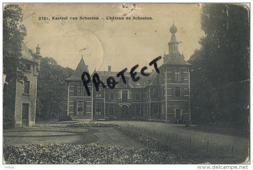 Schoten   :   :  Kasteel - Chateau  :  ( Geschreven 1913  :   Zegel Verwijdert  ) - Schoten