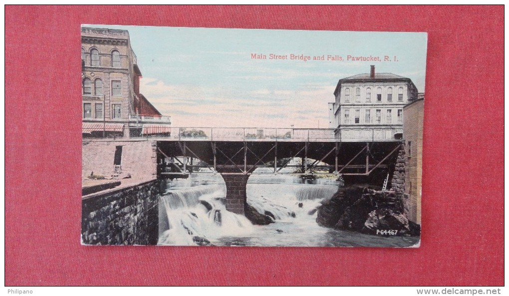 Rhode Island> Pawtucket   --- Main Street Bridge & Falls Ref  48 - Pawtucket