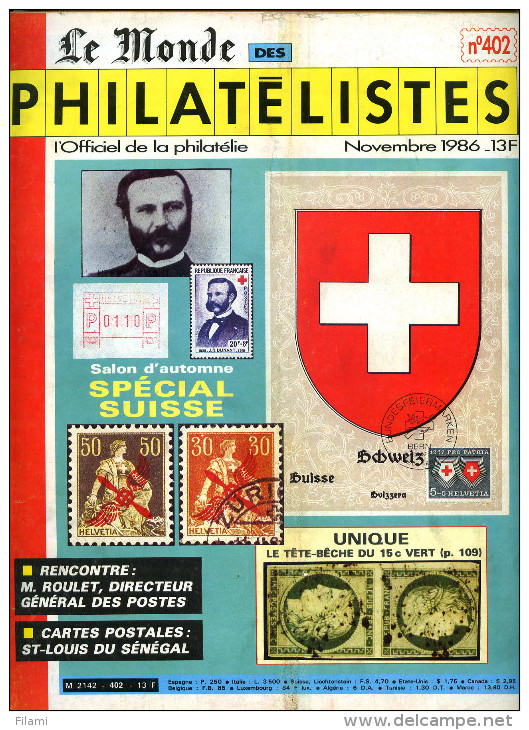 Le Monde Des Philatelistes N.402,11/86,Croix-rouge,Dunant,Frama,poste Militaire Suisse,musée PTT Berne,Suisse 1854-62,ae - Frans (vanaf 1941)