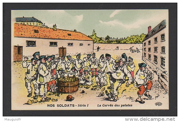 DF / MILITARIA / HUMOUR / CARTE HUMORISTIQUE D'ILLUSTRATEUR / SÉRIE NOS SOLDATS / LA CORVÉE DE PATATES - Humoristiques