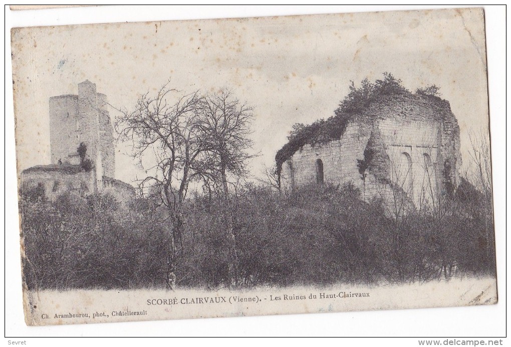SCORBE CLAIRVAUX. - Les Ruines Du Haut-Clairvaux - Scorbe Clairvaux