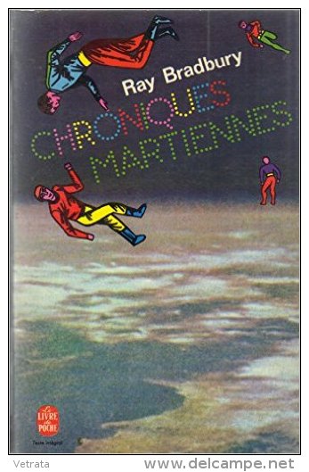 Ray Bradbury : Chroniques Martiennes  (Livre De Poche-1968) - Sonstige & Ohne Zuordnung