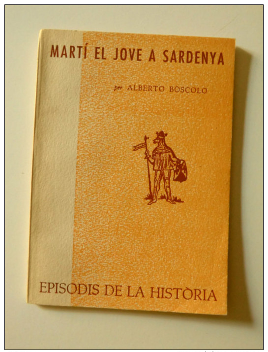 Alberto Boscolo: Martí El Jove A Sardenya (episodis De La Història Rafael Dalmau) - Cultura