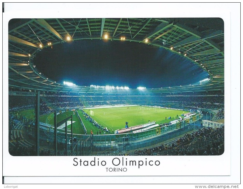 ESTADIO - STADIUM - STADE - STADIO - STADION  .- " OLIMPICO ".- TORINO.-  ( FRANCIA ) - Fútbol