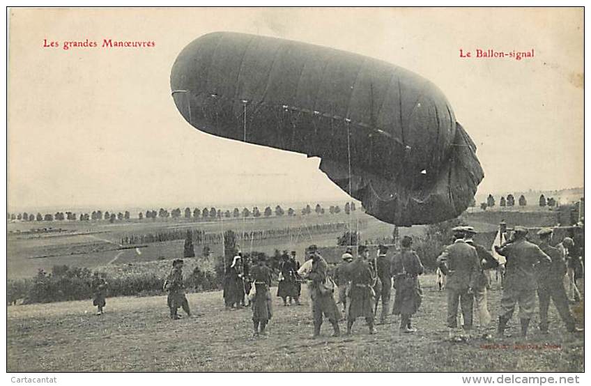 LE GRANDI MANOVRE - LE BALLON - SIGNAL . VIAGGIATA ANNI '10 - '20 CON COMMENTO SULL'EVENTO SCRITTO DAL MITTENTE - Montgolfières