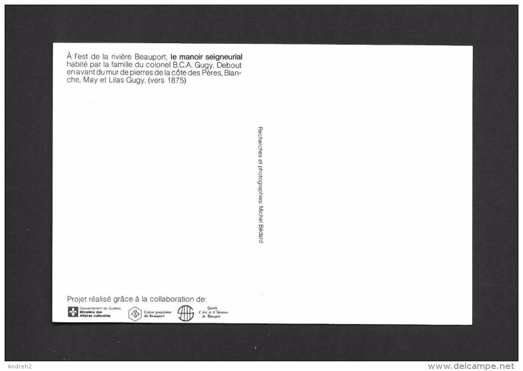 BEAUPORT - QUÉBEC - À L' EST DE LA RIVIÈRE BEAUPORT LE MANOIR SEIGNEURIAL VERS 1875 - PHOTO MICHEL BÉDARD - Québec - Beauport