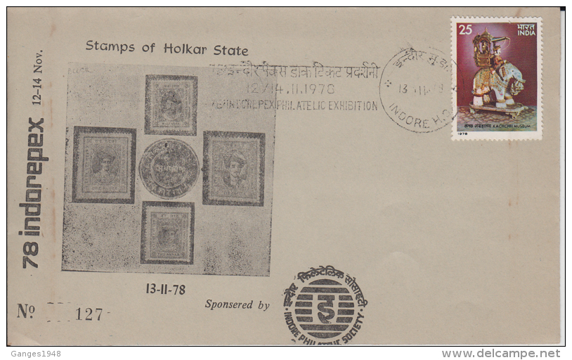 India  1978  Holkar / Indore State Stamps Printed    INDOREPEX  INDORE Early Cancellatio  Cover   # 89612   Inde Indien - Holkar