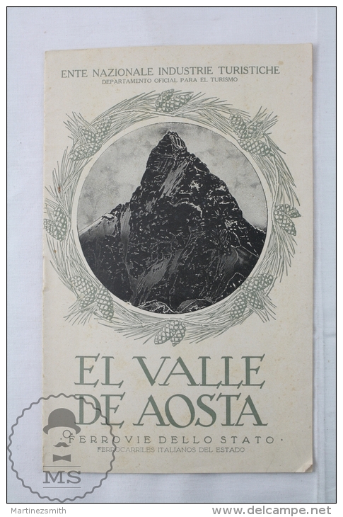 Old 1950's Italy Tourism Brochure - The Aosta Valley - Edited By The Italian National Tourism Board - Spanish Edition - Cuadernillos Turísticos