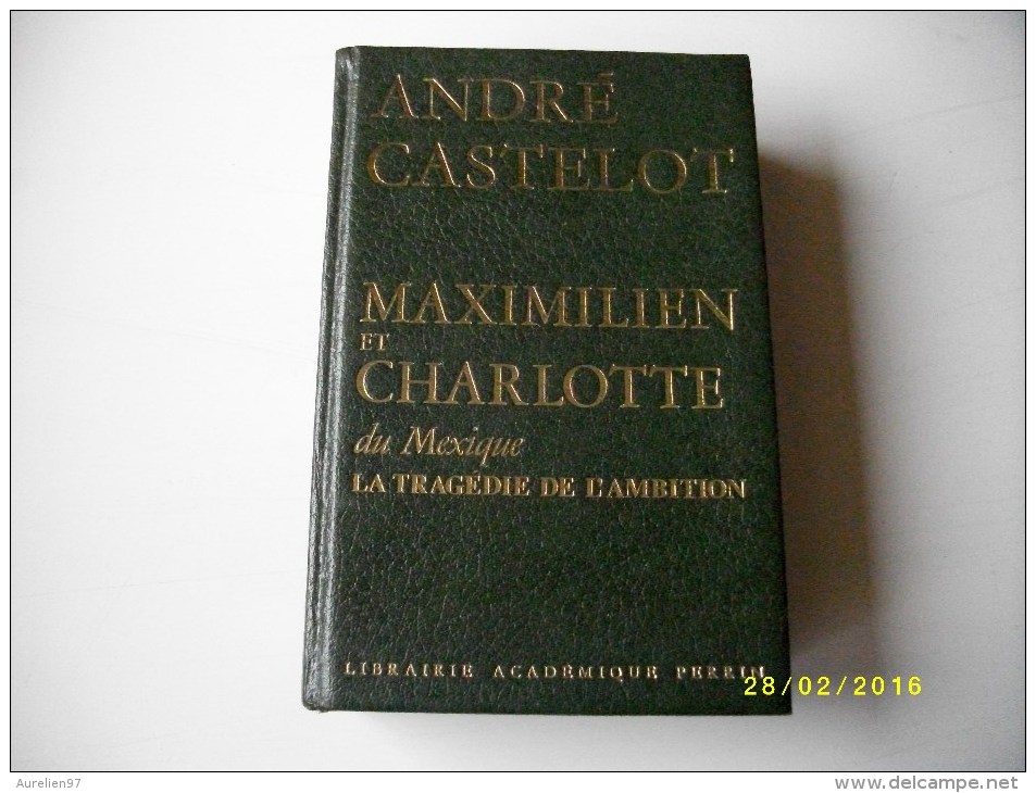 Maximilien Et Charlotte Du Méxique 1977 - Histoire