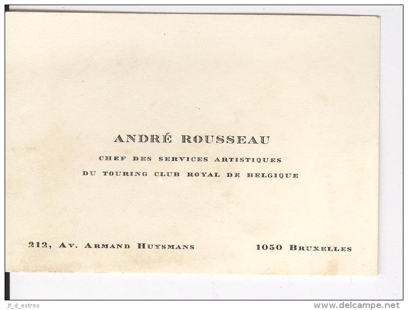 Carte De Visite André Rousseau Chef Des Services Artistiques Du Touring Club Royal De Belgique Bruxelles Vers 1970 - Cartes De Visite