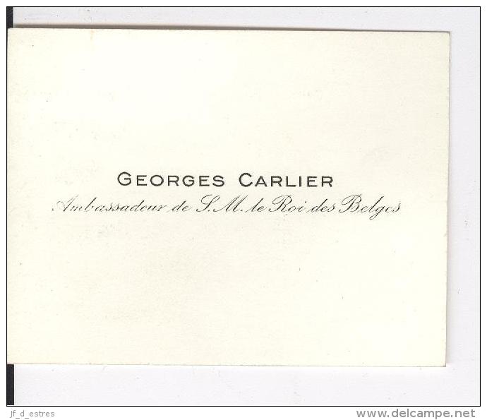 Carte De Visite Georges Carlier Ambassadeur De S.M. Le Roi Des Belges . Vers 1960 - Cartes De Visite