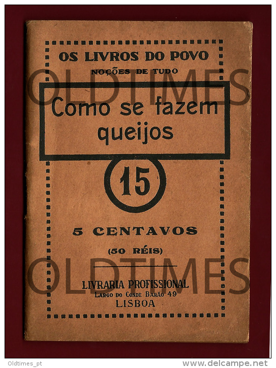 PORTUGAL - COMO SE FAZEM QUEIJOS - 1915 BOOK - Pratique