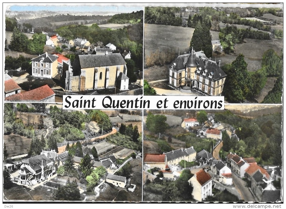 En Avion Au-dessus De St Saint-Quentin Et Environs (Creuse) - Multivues (Eglise, Mairie, Châteaux...) Edition Lapie - Sonstige & Ohne Zuordnung