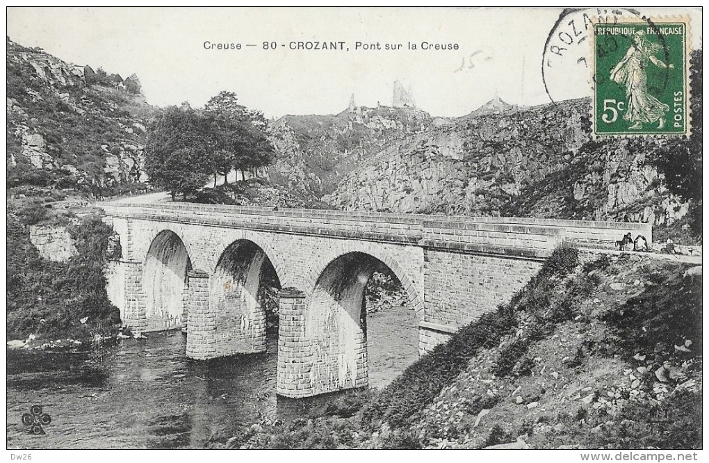 Crozant (Creuse) - Pont Sur La Creuse - Editions M.T.I.L. - Carte N° 80 - Crozant