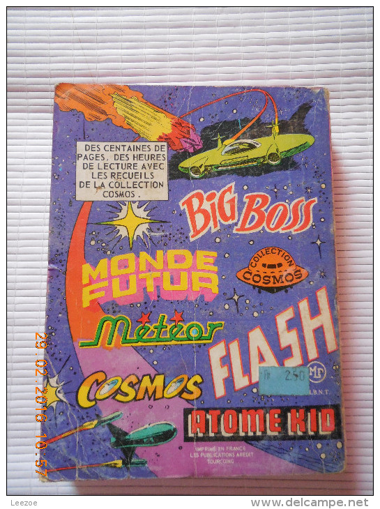 Recueil Flash N° 705  Collection Cosmos: 1974 Dépot Légal Des épisodes N°18:674.....n°19:874....N°20:1074 - Flash