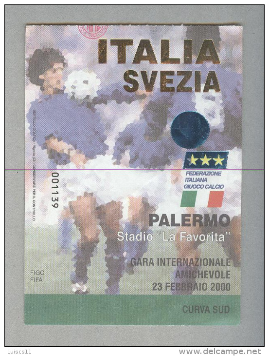ITALIA-SVEZIA...PALERMO 2000...CALCIO..FOOTBALL..SOCCER...TICKET....BIGLIETTO  PARTITA - Tickets D'entrée