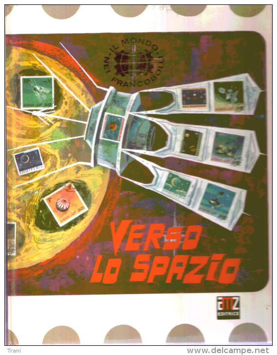 VERSO LO SPAZIO - Il Mondo Nei Francobolli - Altri & Non Classificati