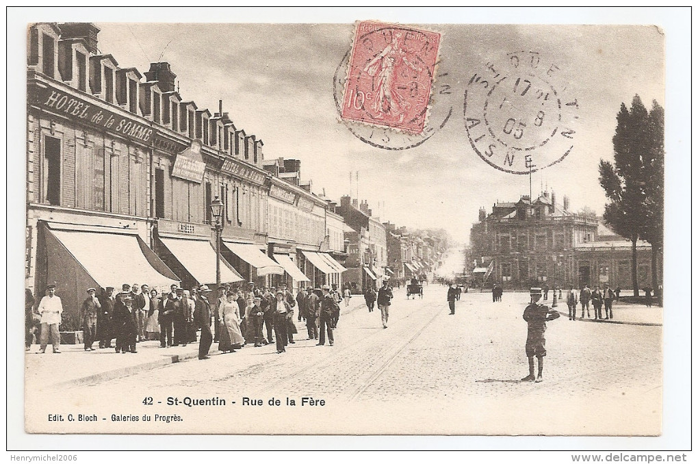 Aisne - 02 - St Saint Quentin - Hotel De La Somme Rue De La Fère 1905 - Saint Quentin