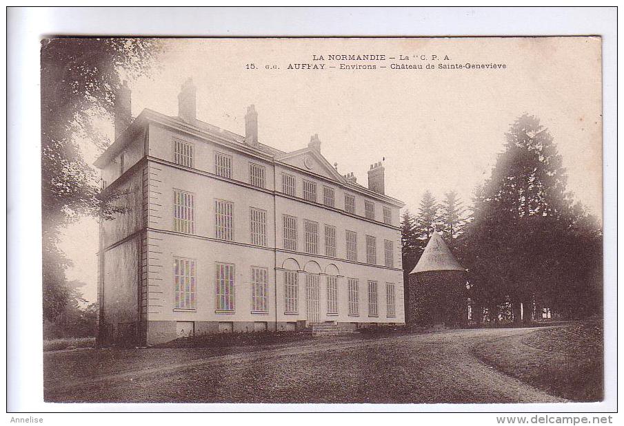 76 AUFFAY Château Ste Geneviève CPA 1906 - Auffay