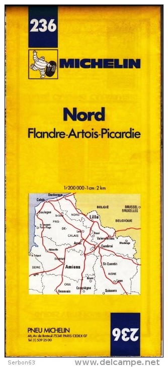 CARTE MICHELIN N° 236 NEUVE PATINE SOLDE LIBRAIRIE MANUFACTURE DES PNEUMATIQUES 1977 FRANCE NORD FLANDRE ARTOIS PICARDIE - Cartes/Atlas