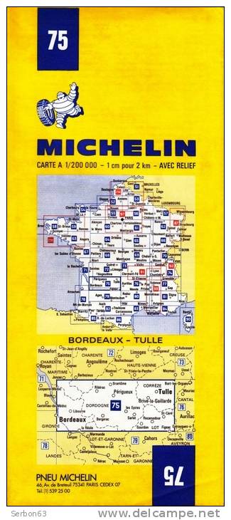 1 CARTE MICHELIN N° 75 NEUVE STOCK LIBRAIRIE MANUFACTURE FRANCAISE DES PNEUMATIQUES TOURISME FRANCE 1976 BORDEAUX TULLE - Kaarten & Atlas