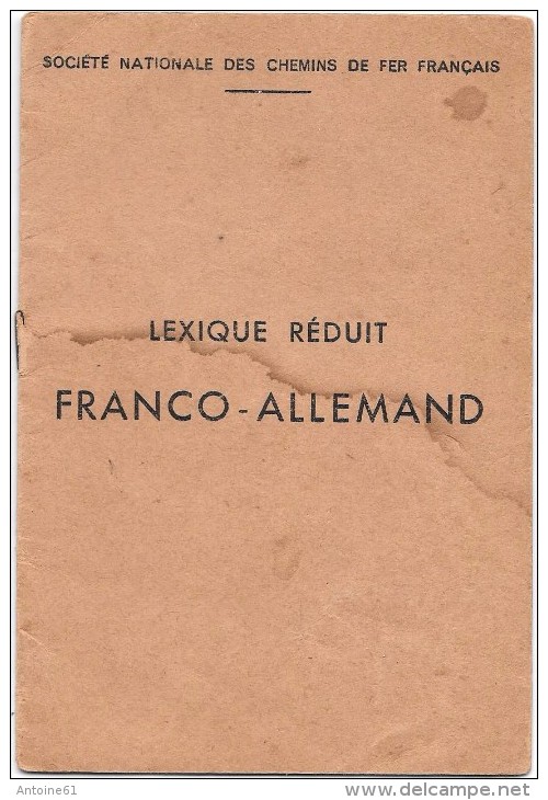 Lexique  Franco-Allemand -Societé Nationale Des Chemins De Fer (Usage Des Mecaniciens Et Contrôleurs De Train ) - Documents Historiques