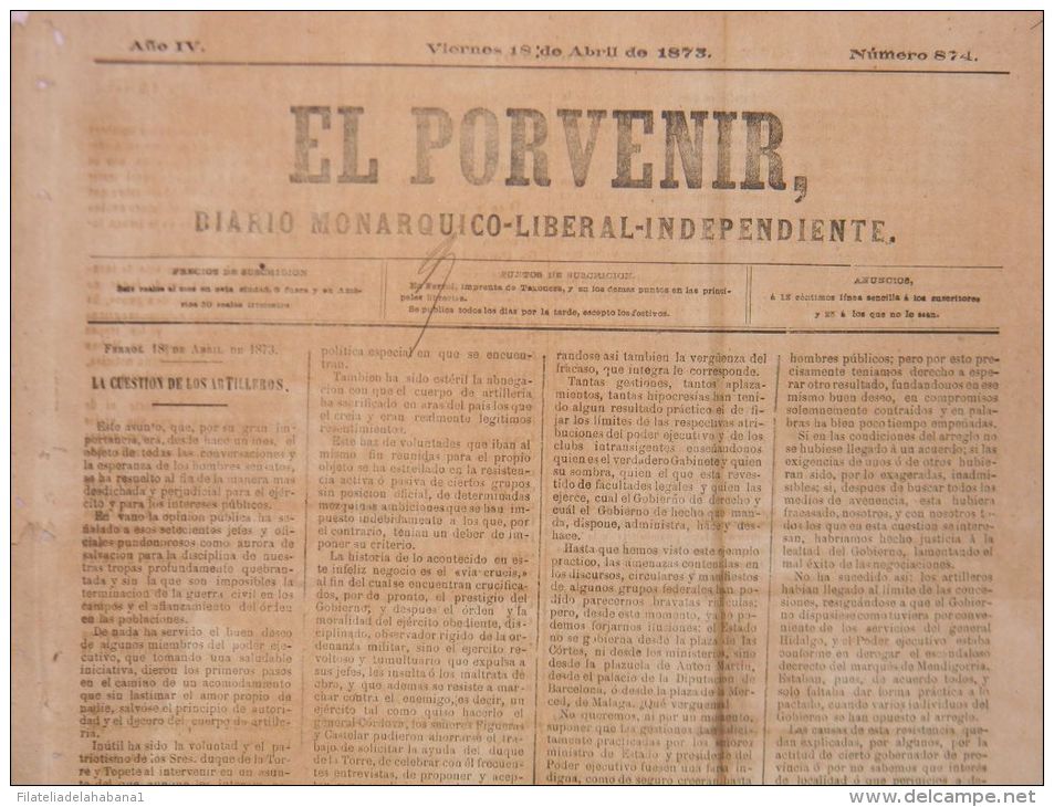 BP265 CUBA SPAIN NEWSPAPER ESPAÑA 1873 EL PORVENIR 18.04.1873 44X32cm - [1] Hasta 1980
