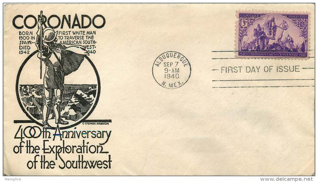 1940  Coronado Expedition Sc 898  C. Stephen Anderson Cachet Albuquerque NM Cancel - 1851-1940