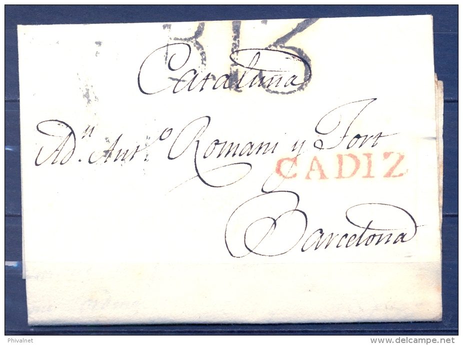 1817 , CADIZ , CARTA CIRCULADA ENTRE CADIZ Y BARCELONA , TIZÓN Nº 13 - ...-1850 Vorphilatelie