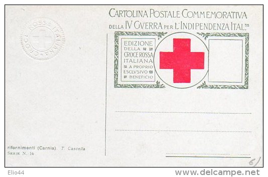 Cartolina Postale Commemorativa  IV° Guerra Indipendenza Italiana - I Rifornimenti ( Carnia ) - - Croce Rossa