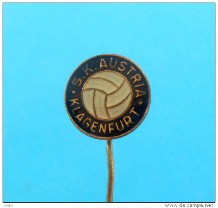 SK AUSTRIA Klagenfurt - Austria Football Club Old Pin * Soccer Fussball Calcio Foot Osterreich Autriche Futbol Futebol - Football