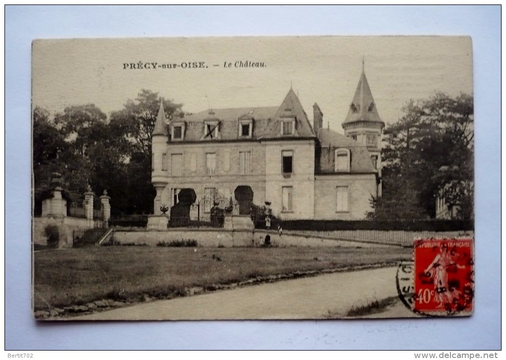 60 - PRECY-SUR-OISE  -  Le Chateau   - Séjour De Repos à 5km De CHANTILLY - Précy-sur-Oise