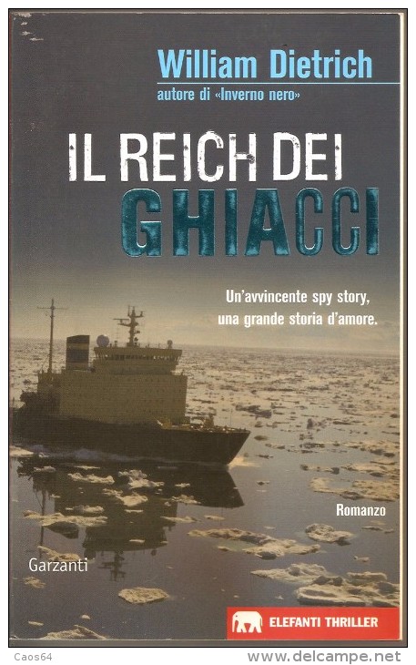 IL REICH DEI GHIACCI  WILLIAM DIETRICH - Gialli, Polizieschi E Thriller