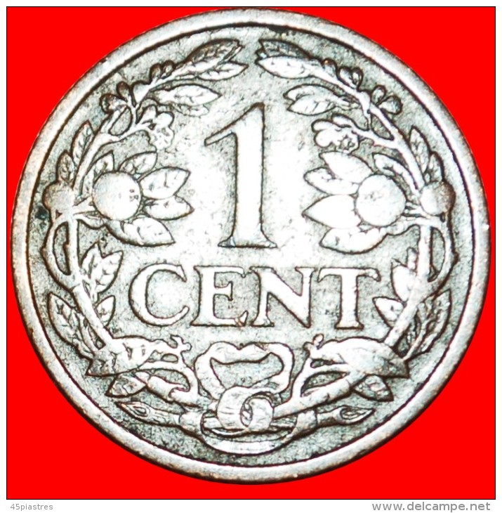 * RAMPANT LION (1913-1941): NETHERLANDS ★ 1 CENT 1917!  LOW START NO RESERVE! Wilhelmina (1890-1948) - 1 Centavos