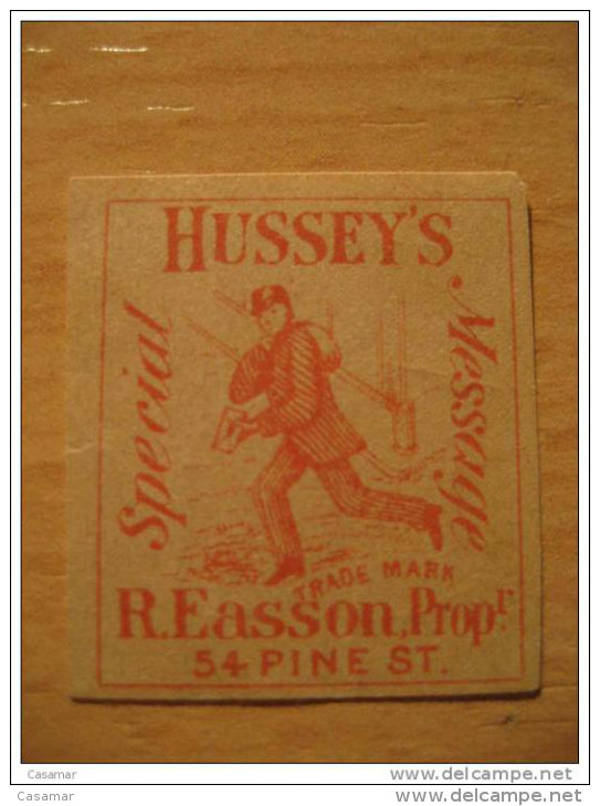 Hussey's Special Message 54 Pine St NY R Easson Propr Scott 87L71 Cartero Postman Local Stamp - Postes Locales