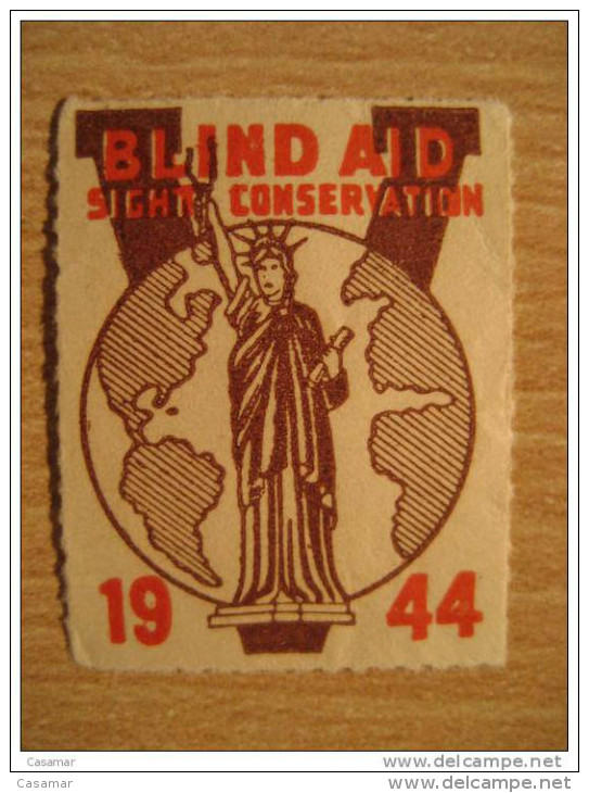 Blind Aid Sight 1944 Health Sante STATUE OF LIBERTY New York Vignette Poster Stamp - Ohne Zuordnung