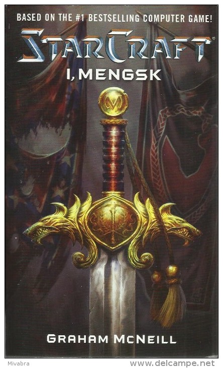 STARCRAFT I , MENGSK - GRAHAM McNEILL - ISBN 978-1-4165-5083-9 - Sciencefiction