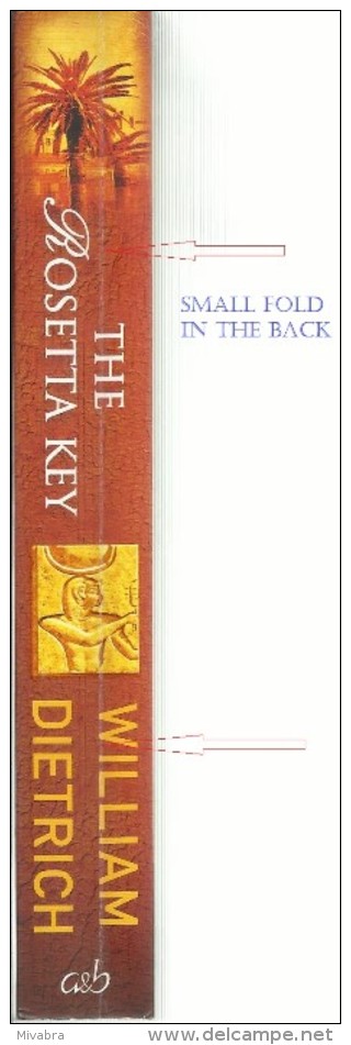 THE ROSETTA KEY ( AN ETHAN GAGE ADVENTURE ) - WILLIAM DIETRICH - THRILLER & FANTASY - ISBN 978-0-7490-0903-8 - Thriller