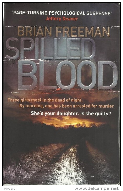 SPILLED BLOOD - PLUS SHORT STORY SPITTING DEVIL - BRIAN FREEMAN - THRILLER & FANTASY - ISBN 978-0-85738-320-4 - Thriller