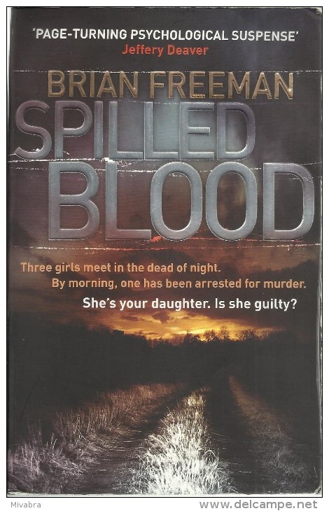 SPILLED BLOOD - PLUS SHORT STORY SPITTING DEVIL - BRIAN FREEMAN - THRILLER & FANTASY - ISBN 978-0-85738-320-4 - Suspenso