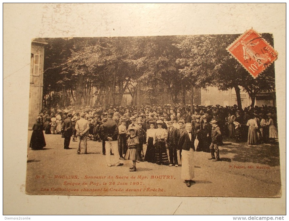 Carte Postale - MOULIN (03) - Souvenir Du Sacre De Mgr BOUTRY 24 Juin 1907 - Animation (157M) - Moulins