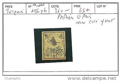 TURQUIE N° MI1 TYPE 3 PAPIER EPAIS NON COTE YVERT - ...-1858 Prephilately